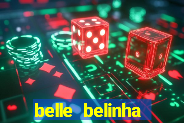 belle belinha videos vazados